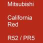 Preview: Mitsubishi, California Red, R52 / PR5.